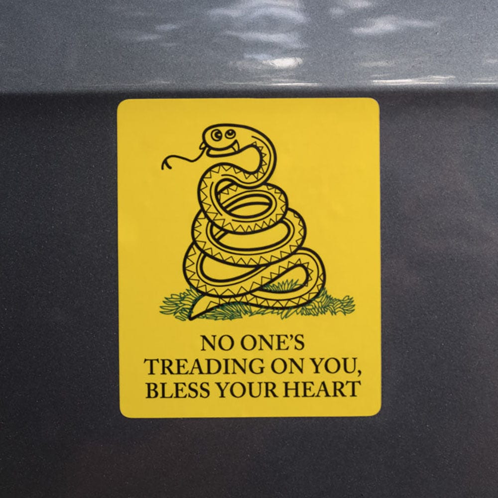 No One's Treading On You, Bless Your Heart - Sticker
