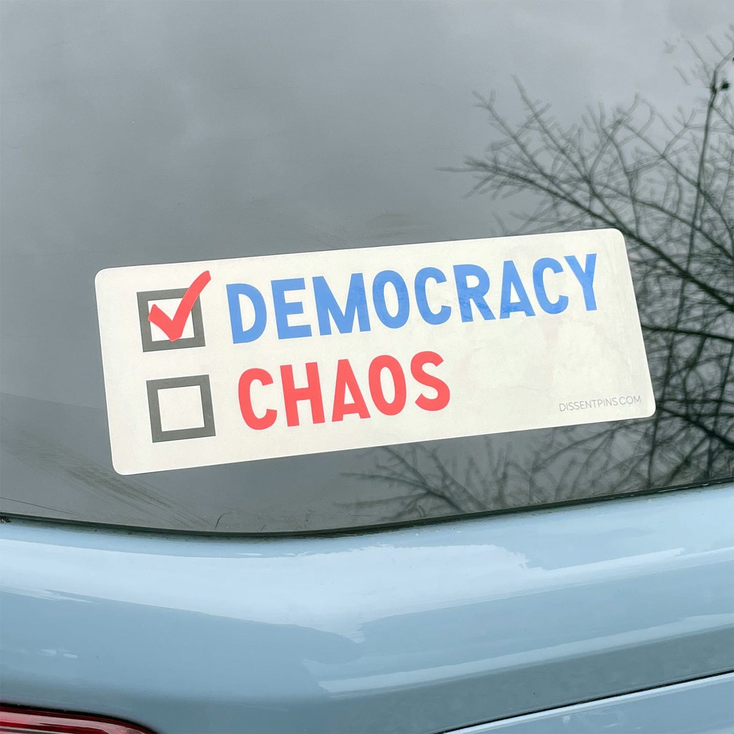 Democracy vs Chaos - Stickers and Car Magnet