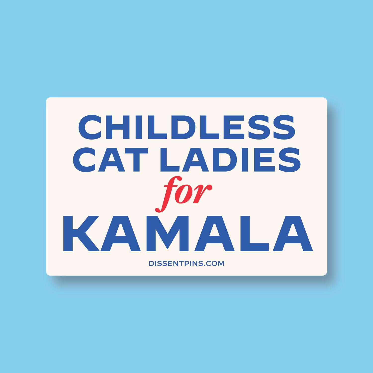 Childless Cat Ladies for Kamala - Stickers