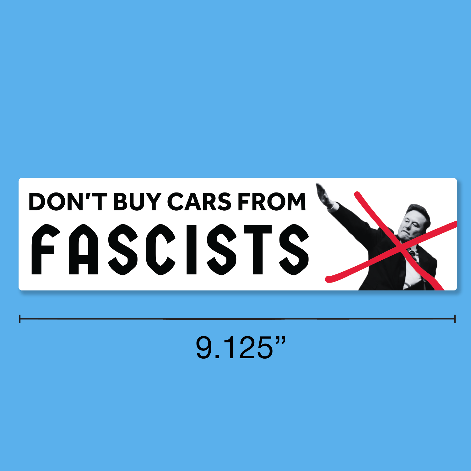 Pre-order: Don't Buy Cars from Fascists Bumper Sticker