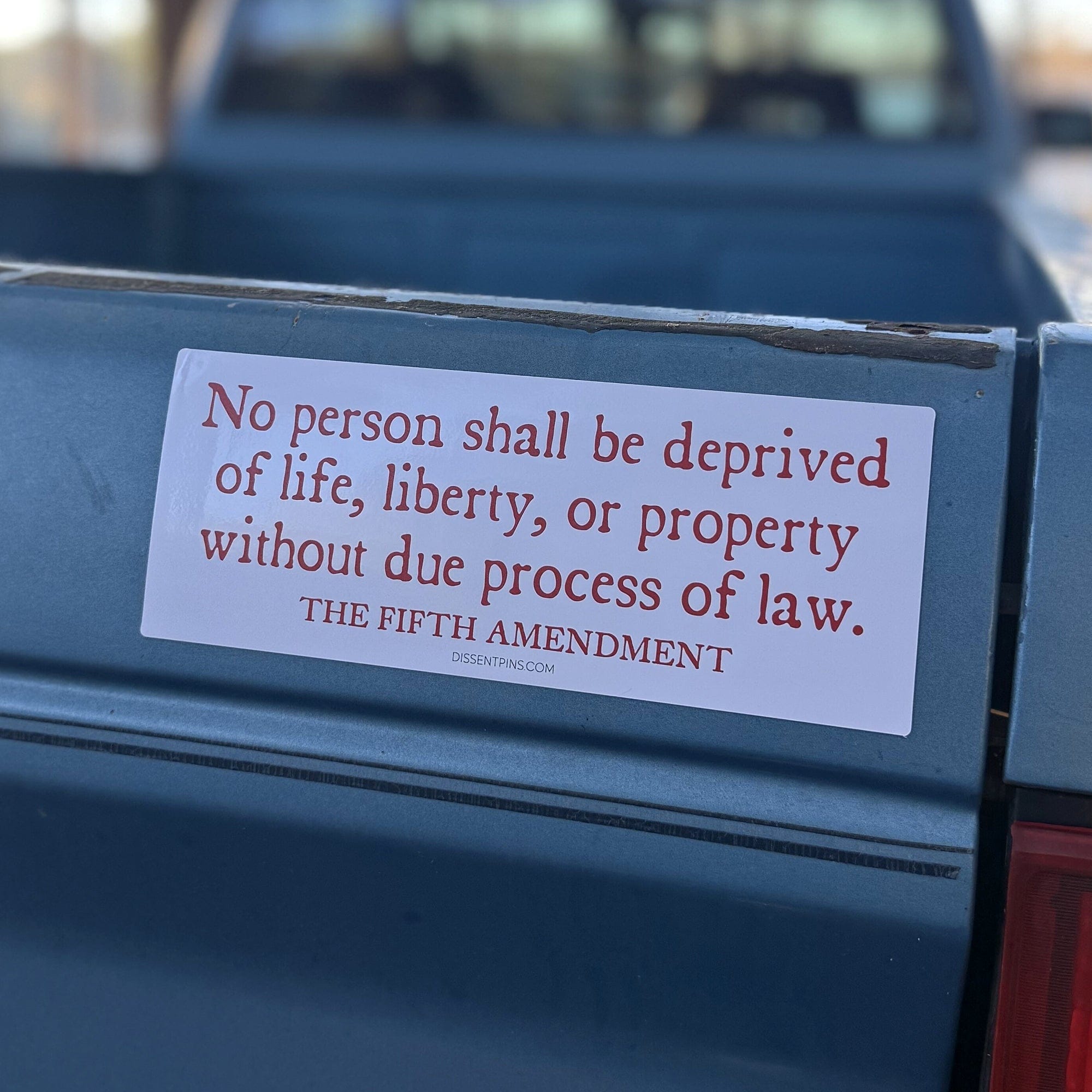 Fifth Amendment Bumper Sticker or Car Magnet