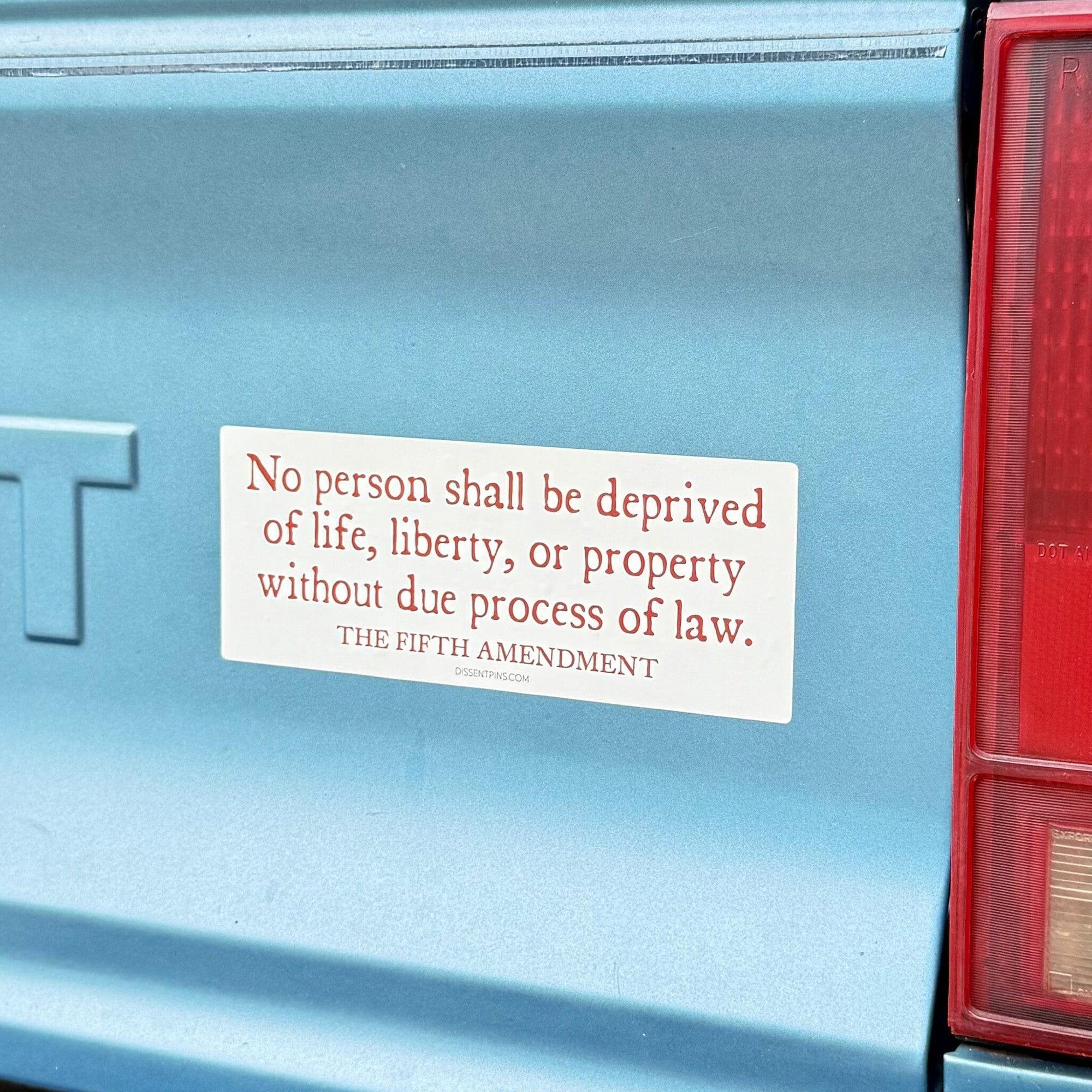 Fifth Amendment Bumper Sticker or Car Magnet