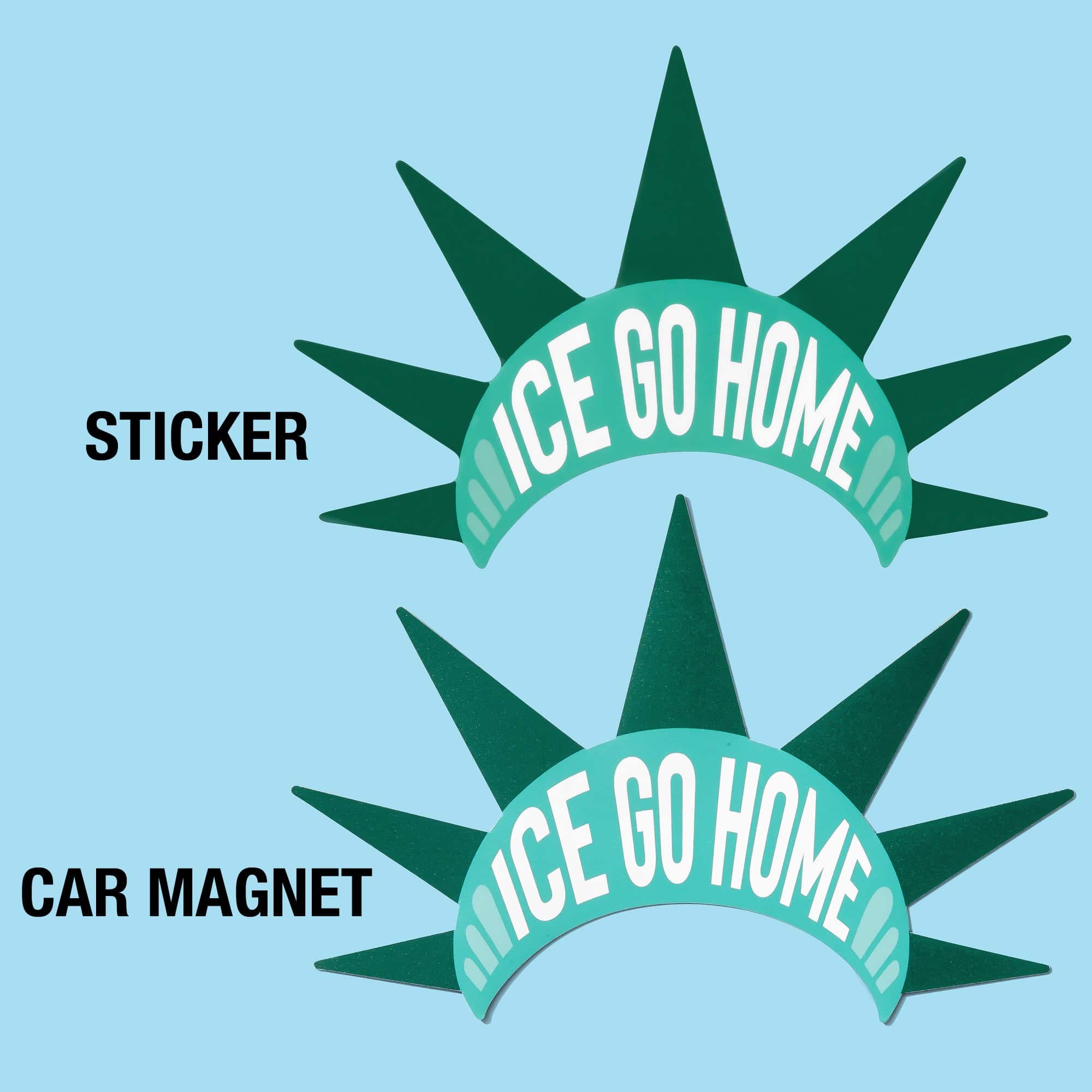 ICE Go Home Liberty Bumper Sticker or Car Magnet