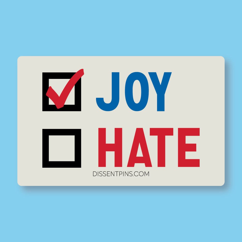 Joy vs Hate - Bumper Sticker and Mini Sticker