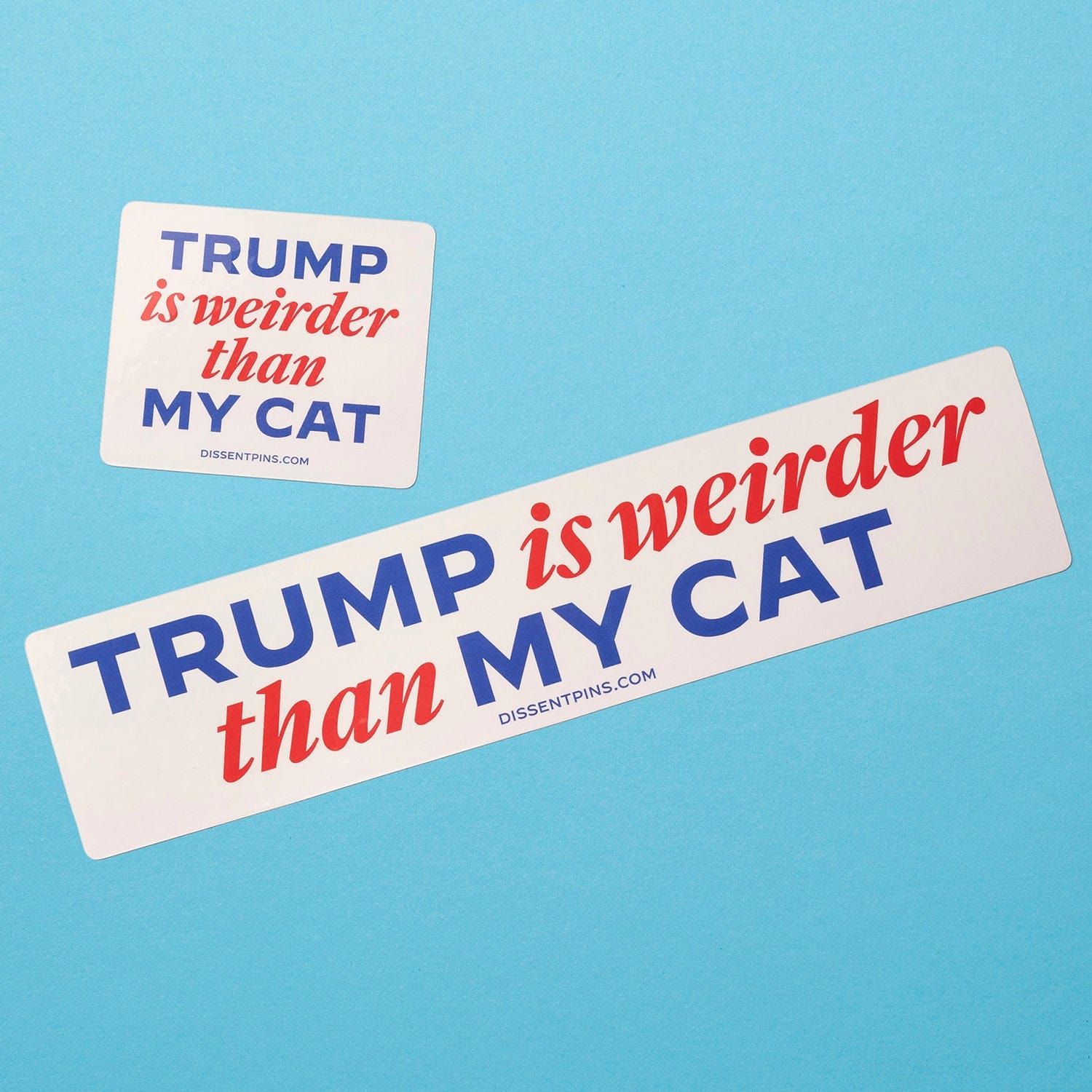 Trump Is Weirder Than My Cat - Stickers