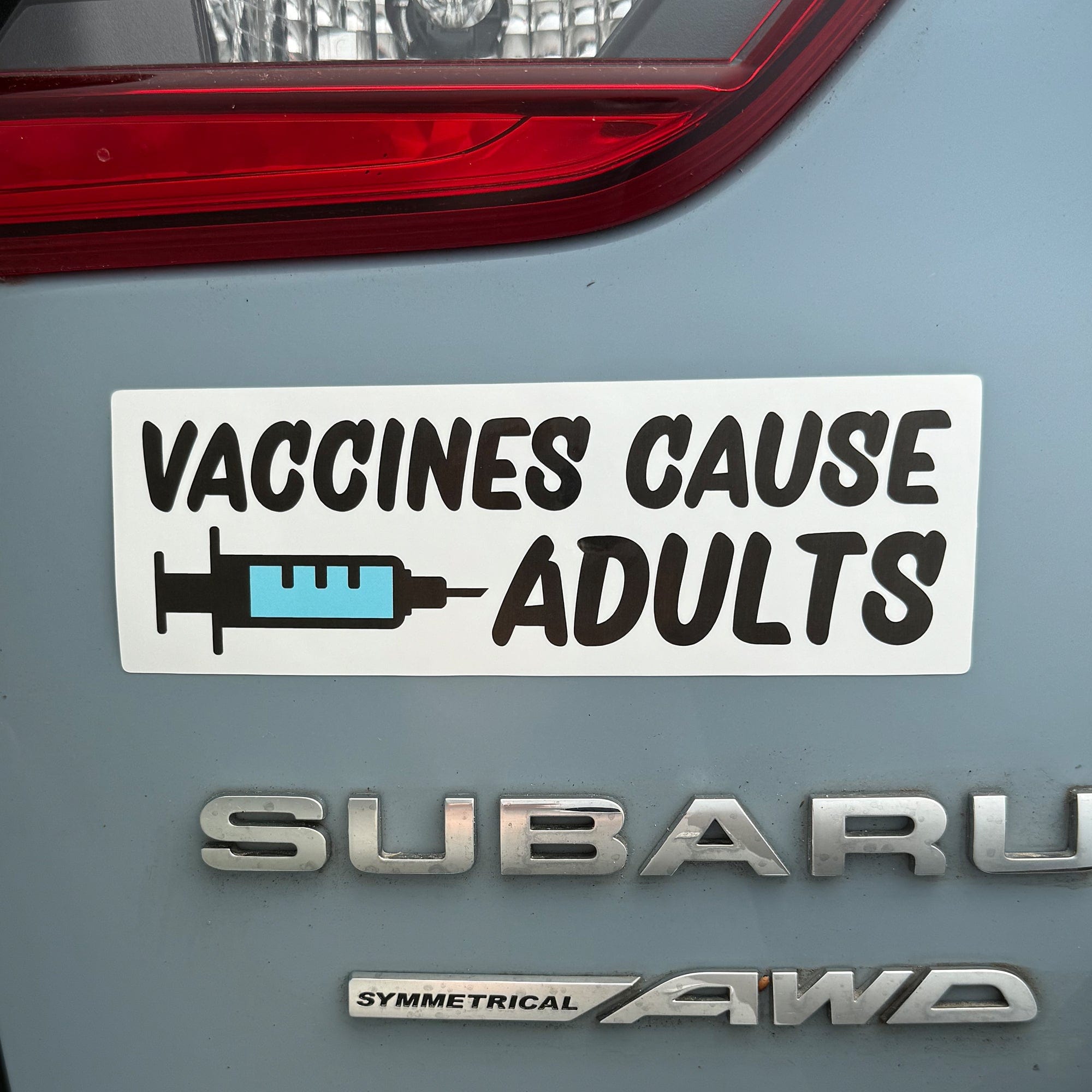 Vaccines Cause Adults Bumper Sticker or Car Magnet