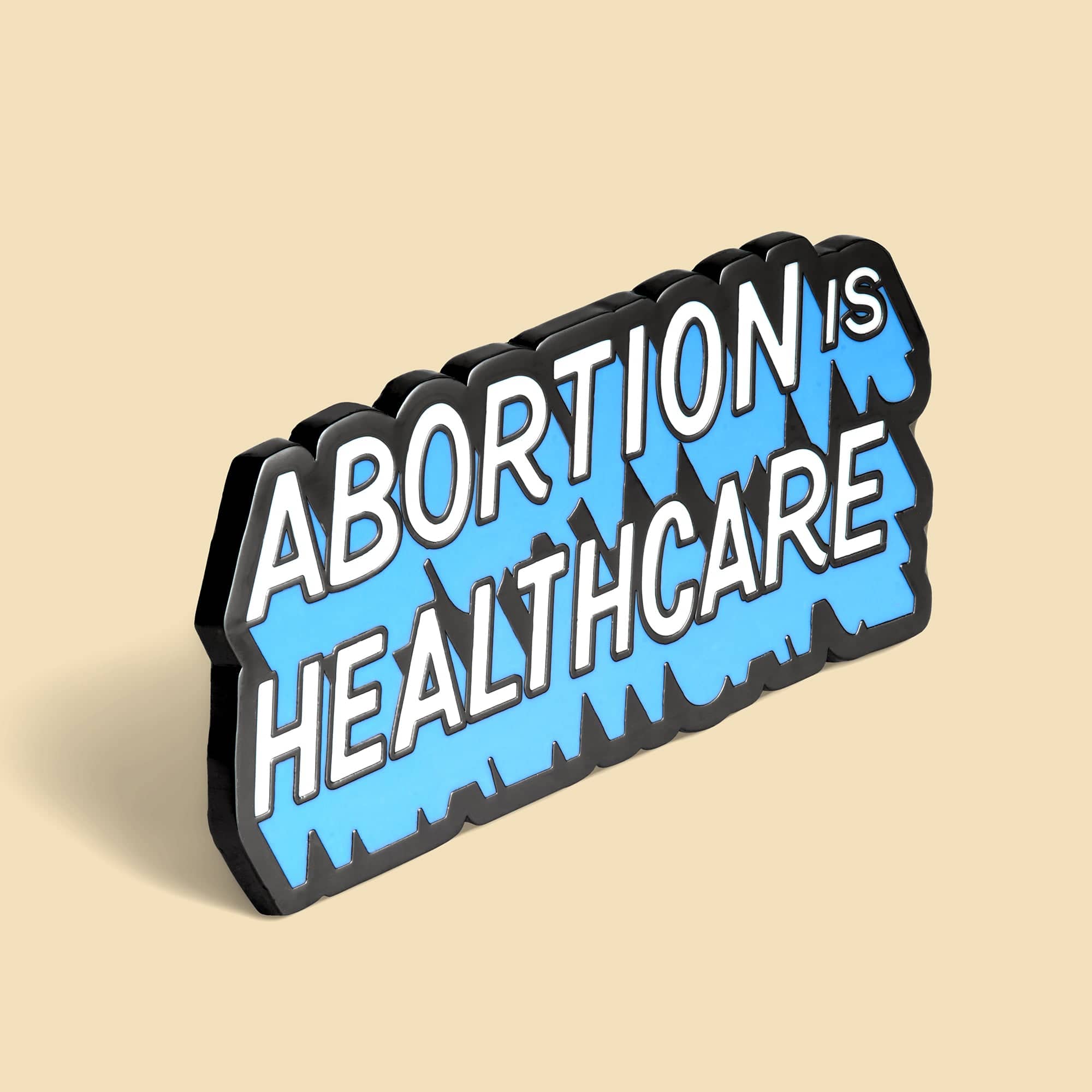 Abortion is Healthcare Pin