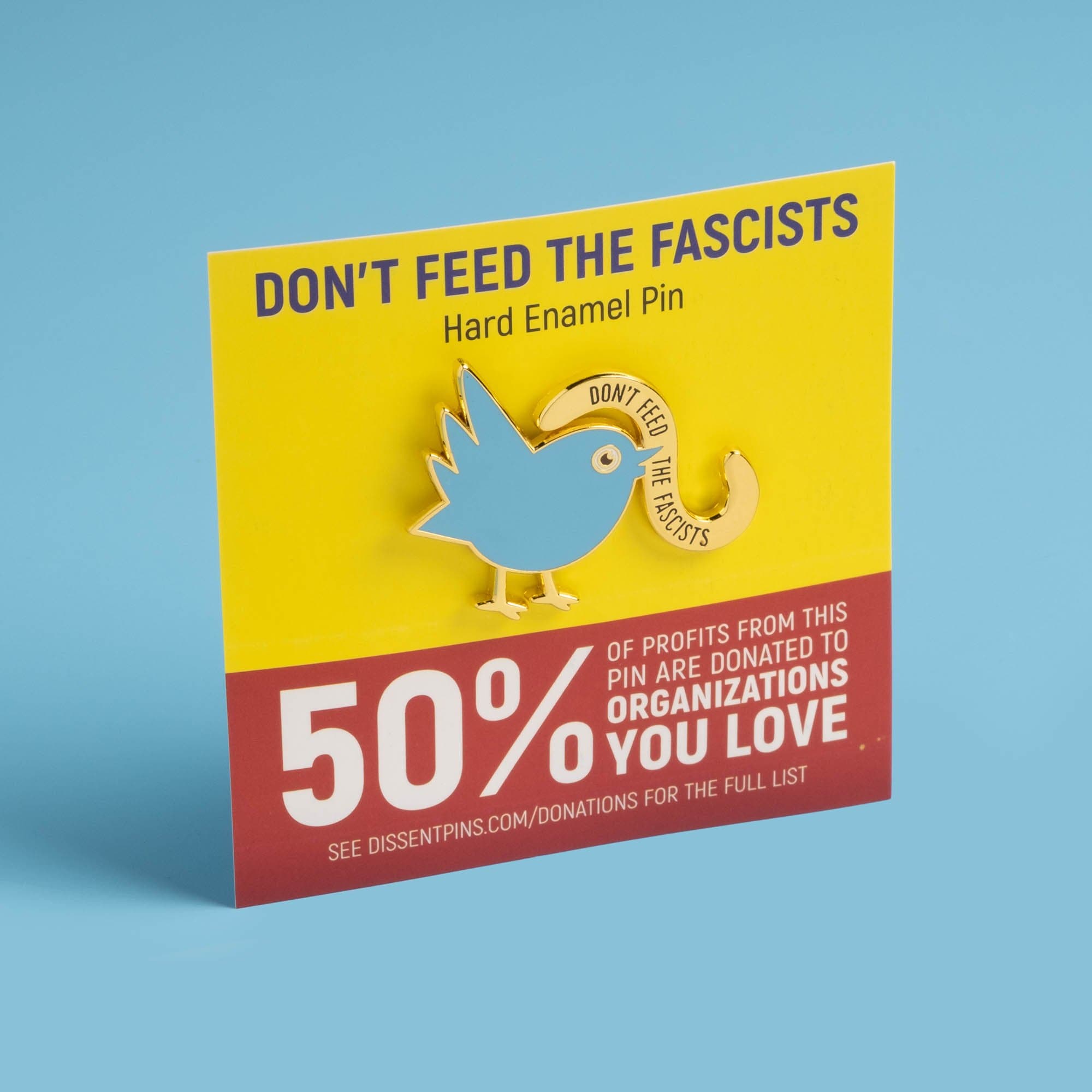 Don't Feed the Fascists Pin
