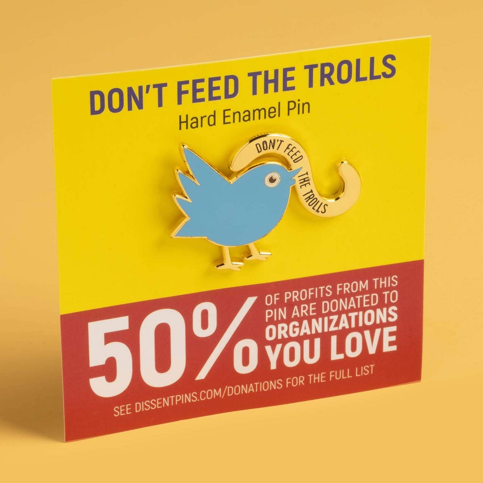 Don't Feed the Trolls Pin