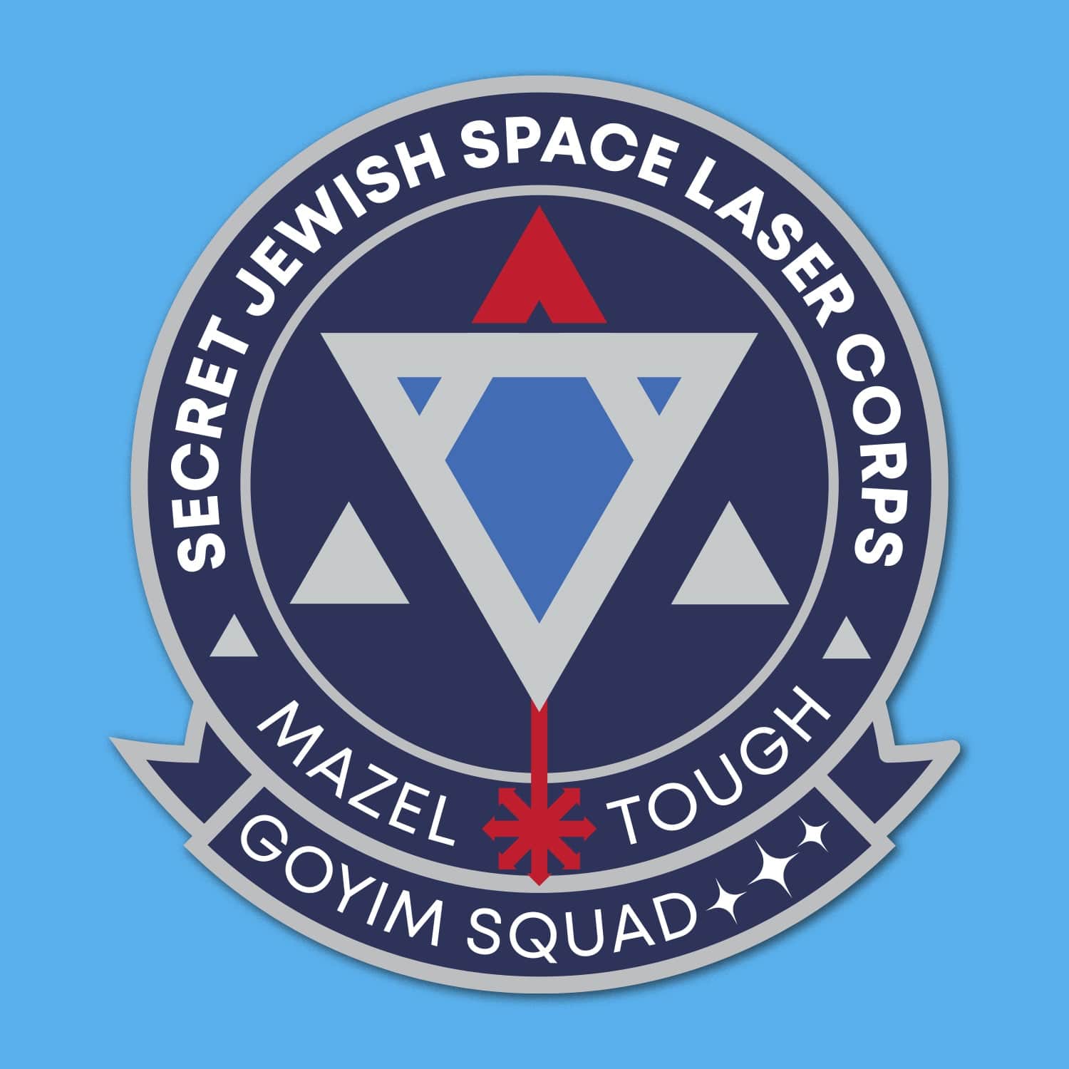 Secret Jewish Space Laser Corps Goyim Squad - Sticker