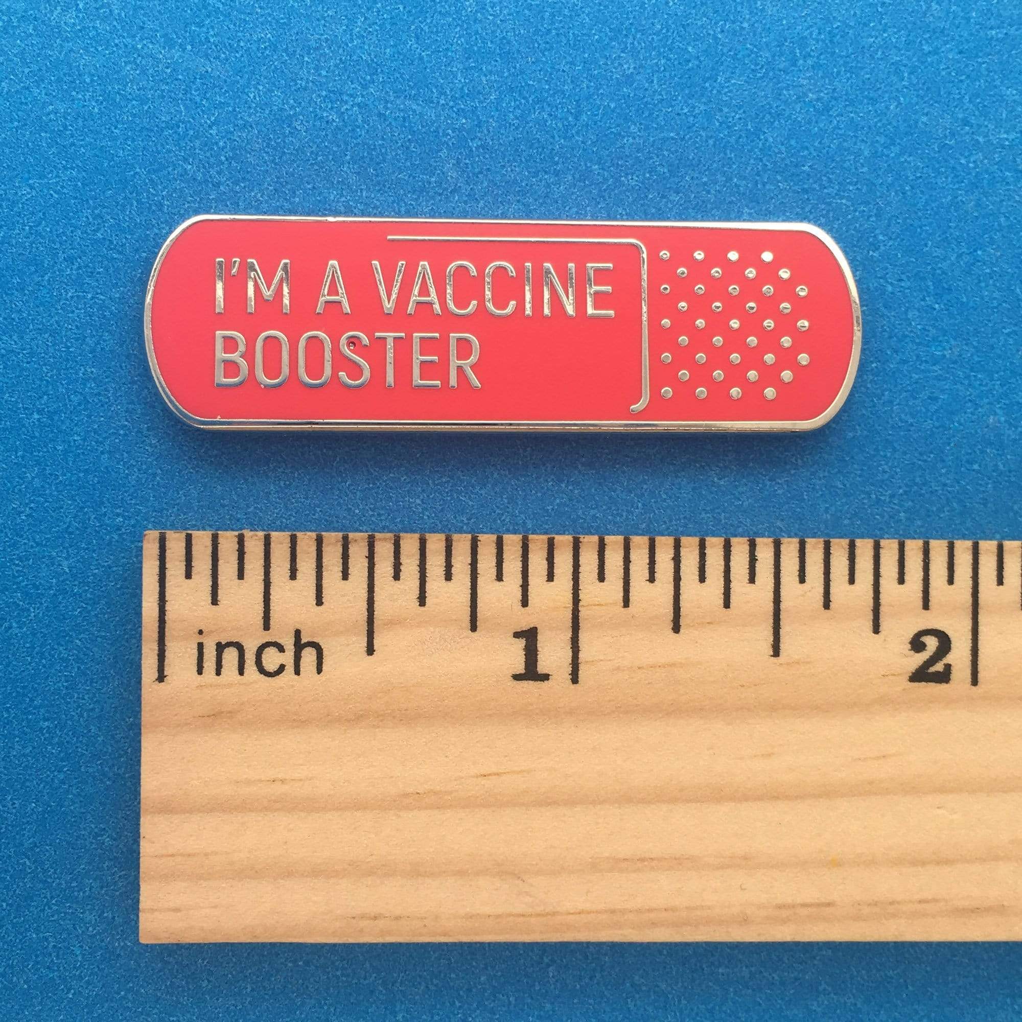I'm a Vaccine Booster - Bandage Pin