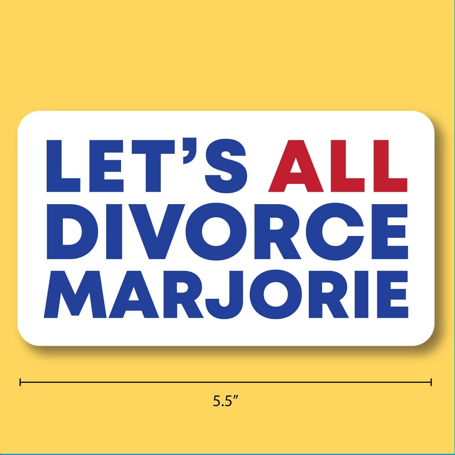 Let's All Divorce Marjorie - Sticker