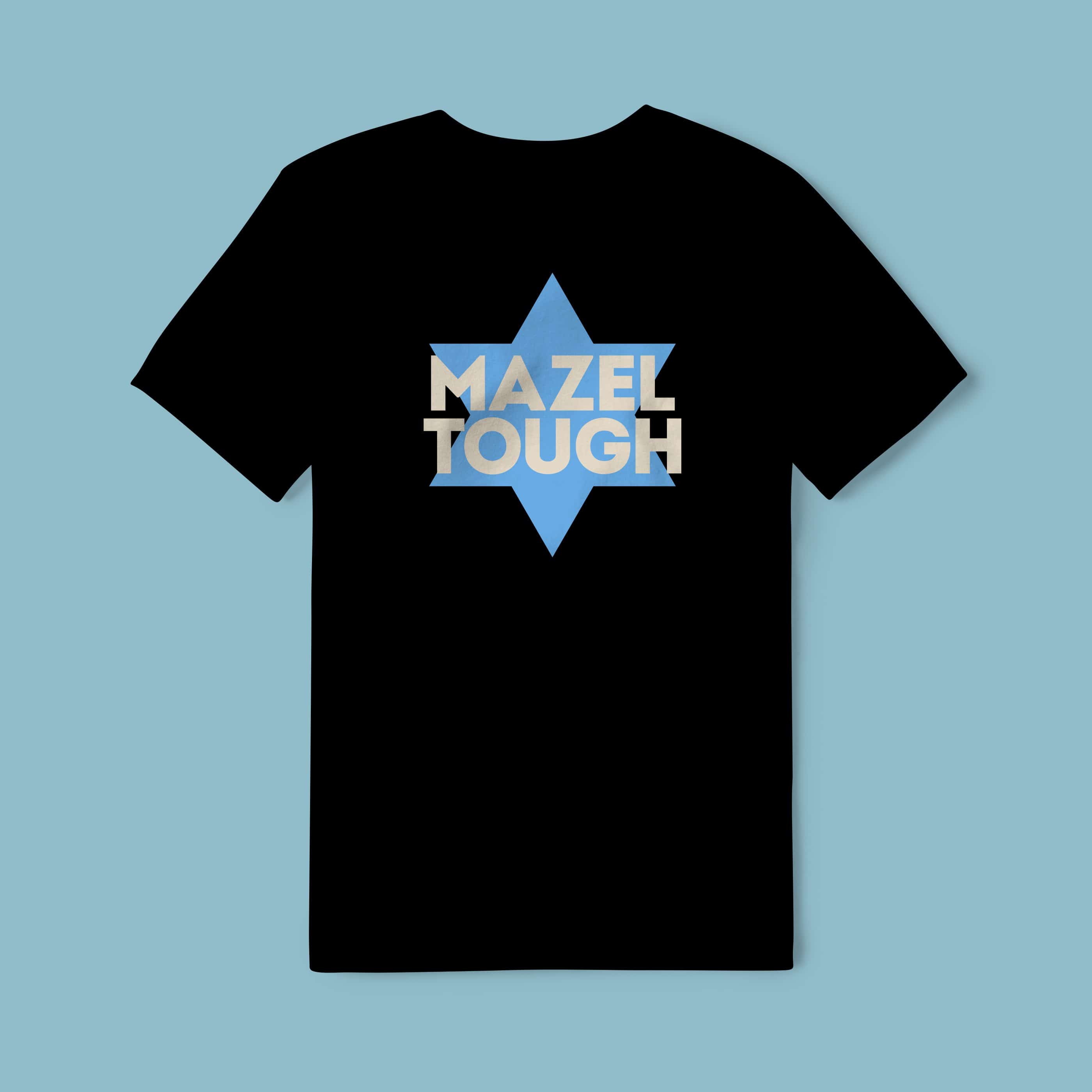 Mazel Tough T-shirt