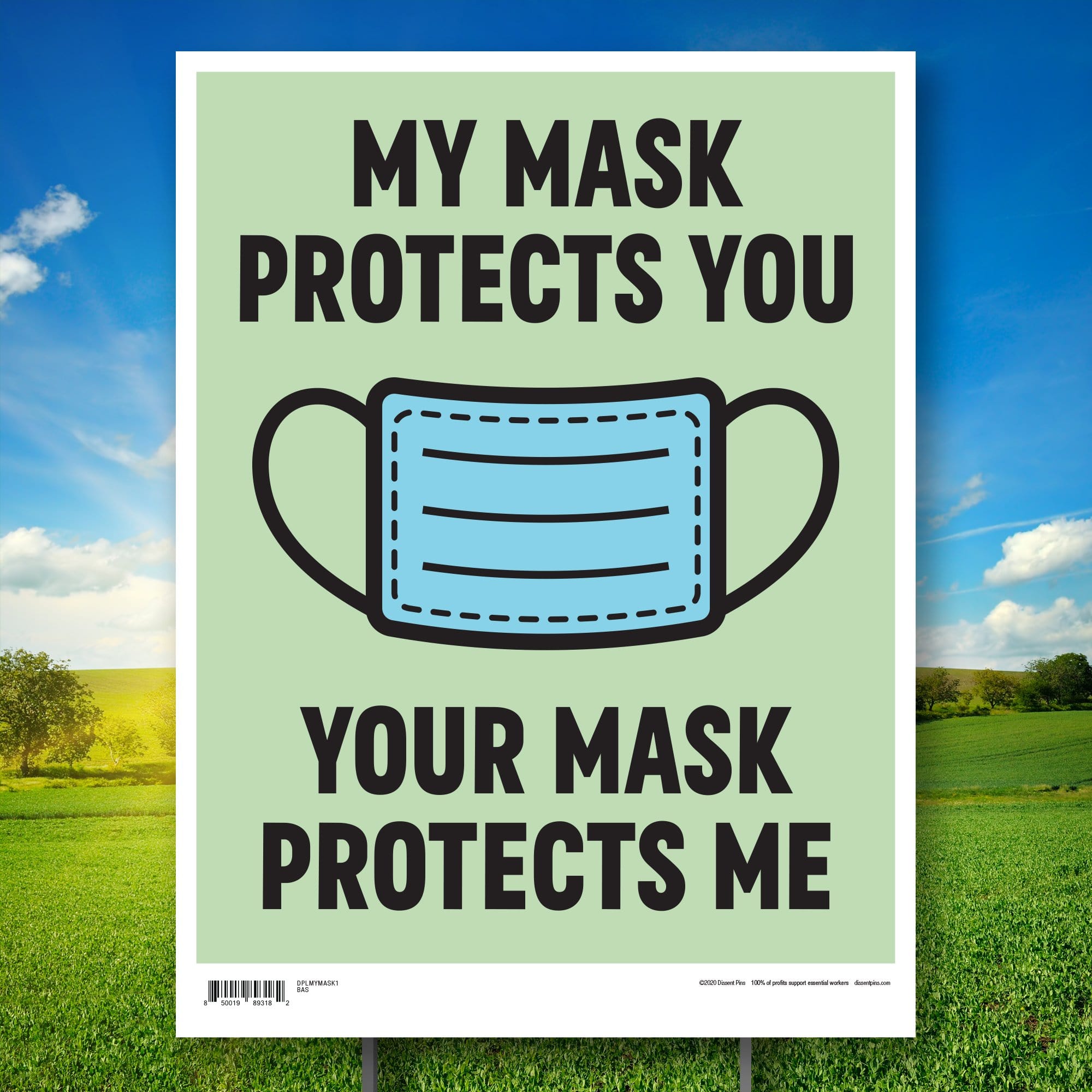 My Mask Protects You, Your Mask Protects Me Yard Sign