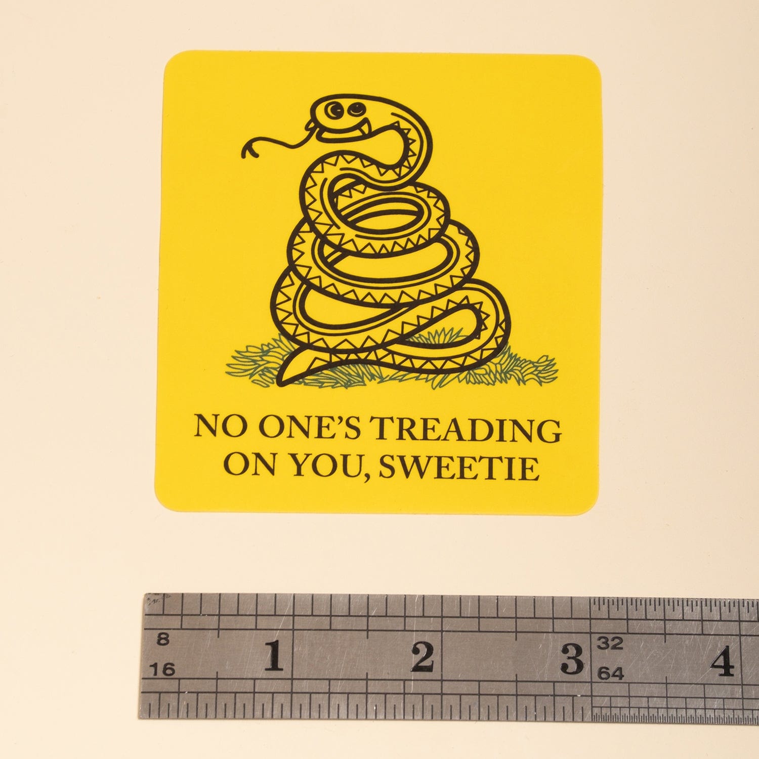 No One's Treading On You, Sweetie - Sticker