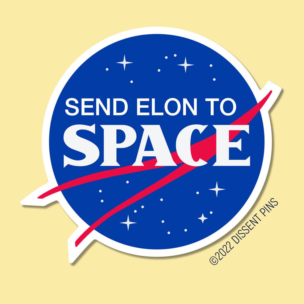 Send Elon to Space Sticker